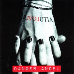 Danger Angel : Revolutia